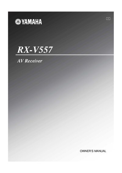 Yamaha RX-V557 AV Receiver Owner's Manual - cover page
