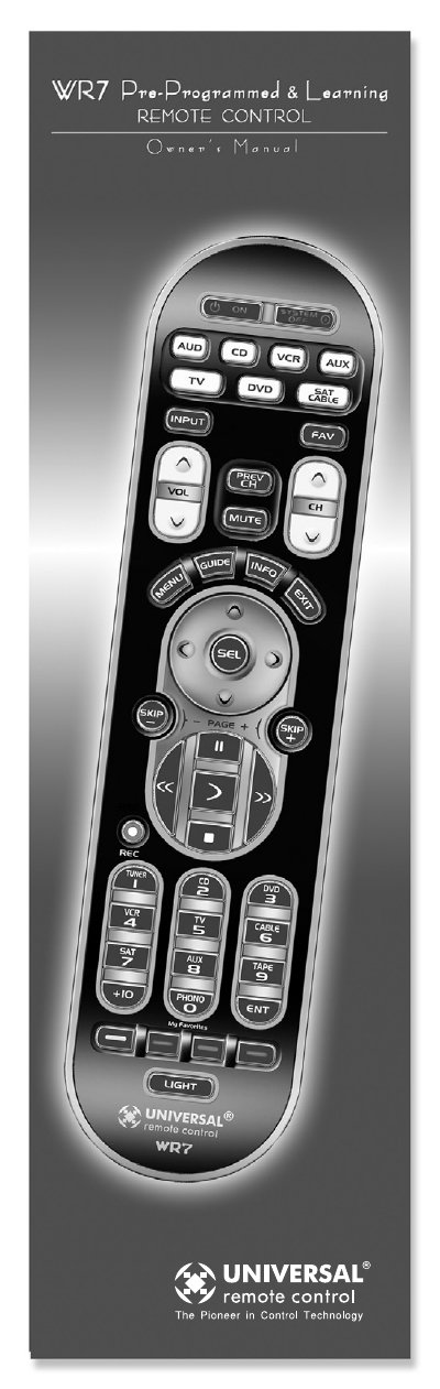 Universal Remote Control WR7 Remote Control Owner's Manual