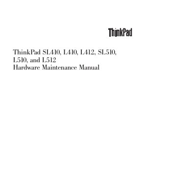 Lenovo ThinkPad SL410 L410 L412 SL510 L510 L512 Hardware Maintenance Manual - cover page