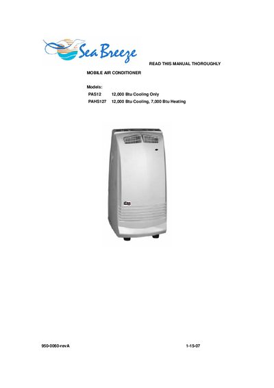 READ THIS MANUAL THOROUGHLY MOBILE AIR CONDITIONER Models: PAS12 12 000 Btu Cooling Only PAHS127 12 000 Btu Cooling 7 000 Btu Heating - cover page