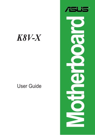 ASUS K8V-X Motherboard User Guide