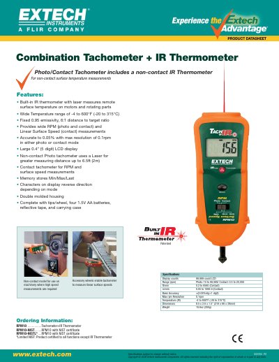EXTECH RPM10 ................Tachometer+IR Thermometer RPM10-NIST........RPM10 with NIST certificate RPM10-NISTL*....RPM10 with NIST certificate *Limited NIST: Product certified to all functions ex - cover page