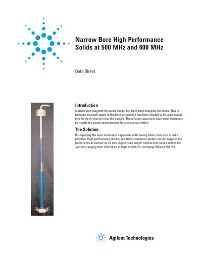 Agilent Narrow Bore High Performance Solids at 500 MHz and 600 MHz Data Sheet