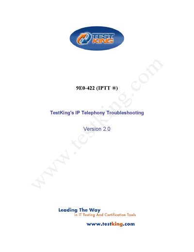 TestKing 9E0-422 IP Telephony Troubleshooting Test Version 2.0