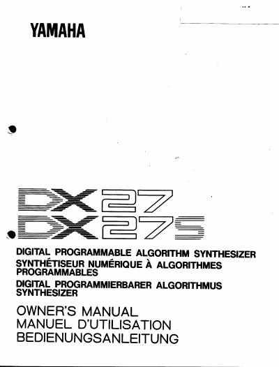 Yamaha DX27/DX27S Digital Programmable Algorithm Synthesizer Owner's Manual