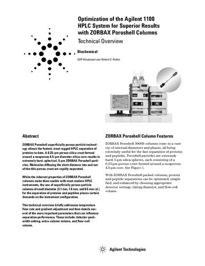Agilent Technologies Use of Temperature to Increase Resolution in the Ultrafast HPLC Separation of Proteins with ZORBAX Poroshell 300SB-C8 HPLC Columns. Optimization of the Agilent 1100 HPLC System f