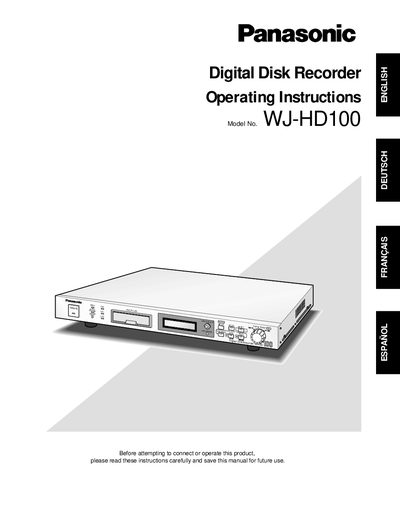 Panasonic WJ‑HD100 Digital Disk Recorder Operating Instructions