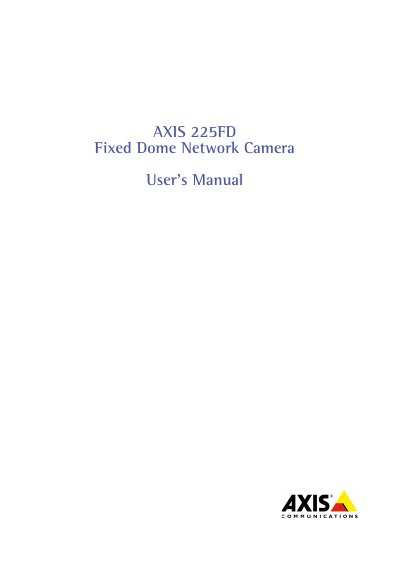 Axis 225FD Fixed Dome Network Camera User Manual