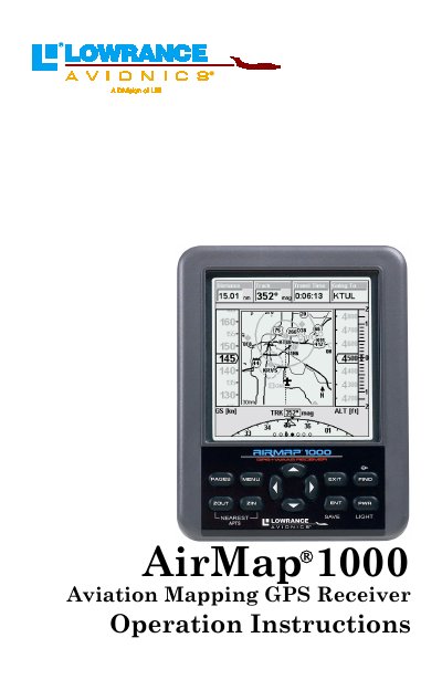 Lowrance AirMap 1000 Aviation Mapping GPS Receiver Operation Instructions