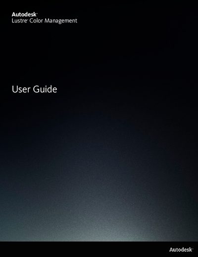 Autodesk Lustre Color Management User Guide - cover page