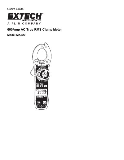 EXTECH 600Amp AC True RMS Clamp Meter Model MA620 user manual