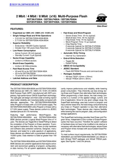 SST 2 Mbit 4 Mbit 8 Mbit (x16) Multi-Purpose Flash SST39LF200A SST39LF400A SST39LF800A SST39VF200A SST39VF400A SST39VF800A Data Sheet - cover page