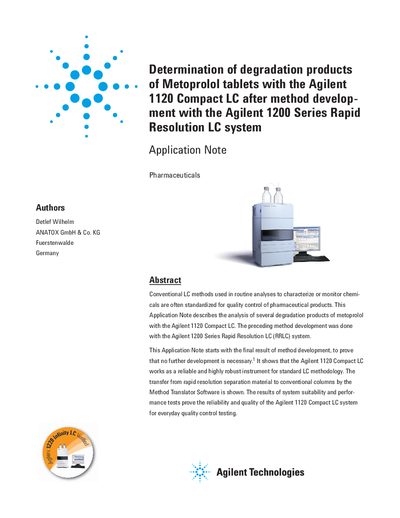Agilent Determination of degradation products of Metoprolol tablets with the Agilent 1120 Compact LC after method development with the Agilent 1200 Series Rapid Resolution LC system Application Note - cover page