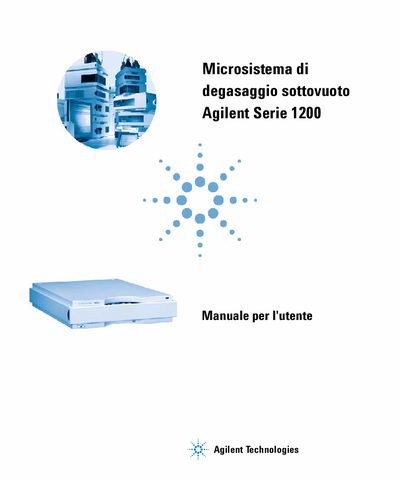 Agilent Technologies Microsistema di degasaggio sottovuoto Agilent Serie 1200 Manuale per l\ - cover page
