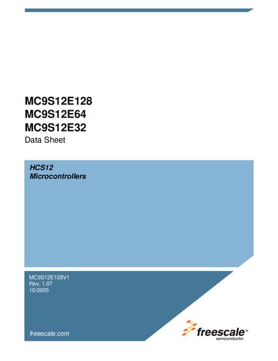 FREESCALE SEMICONDUCTOR MC9S12E128/MC9S12E64/MC9S12E32 HCS12 Microcontrollers handbook