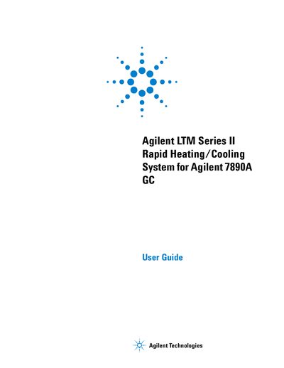 Agilent LTM Series II Rapid Heating/Cooling System User Guide for Agilent 7890A GC - cover page