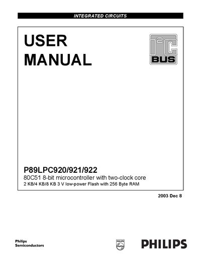 PHILIPS P89LPC920/921/922 80C51 8-bit microcontroller with two-clock core 2 KB/4 KB/8 KB 3 V low-power Flash with 256 Byte RAM USER MANUAL - cover page