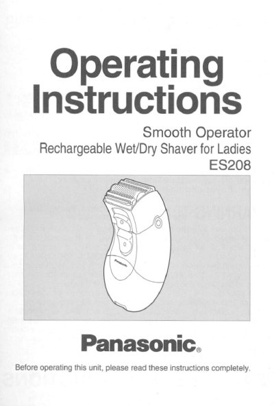 Panasonic ES208 Rechargeable Wet/Dry Shaver Operating Instructions