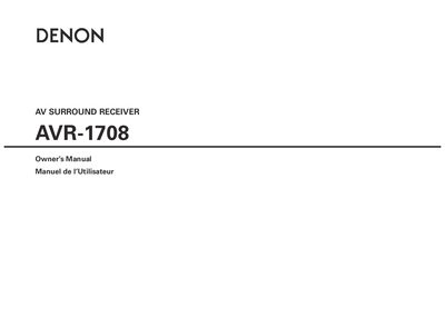 Denon AVR-1708 AV Surround Receiver Owner’s Manual