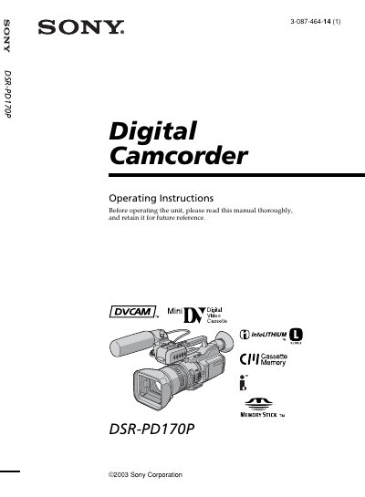 Sony DSR-PD170P Digital Camcorder Operating Instructions