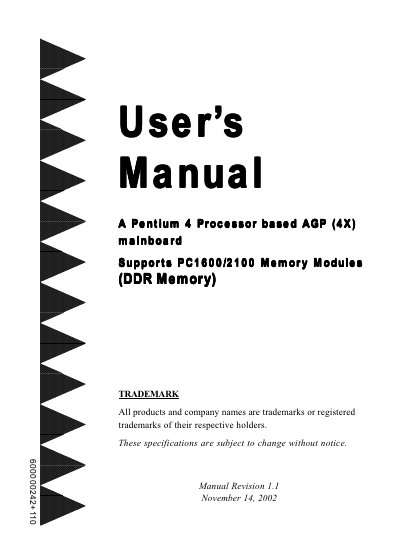 A Pentium 4 Processor based AGP (4X) mainboard (100MHz) Supports PC1600/2100 Memory Modules User's Manual(1)(1) - cover page