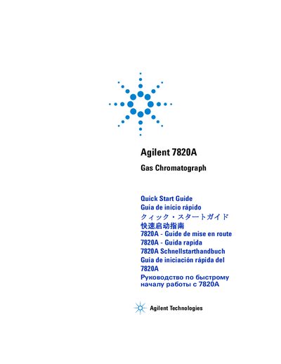 Agilent 7820A Gas Chromatograph Quick Start Guide