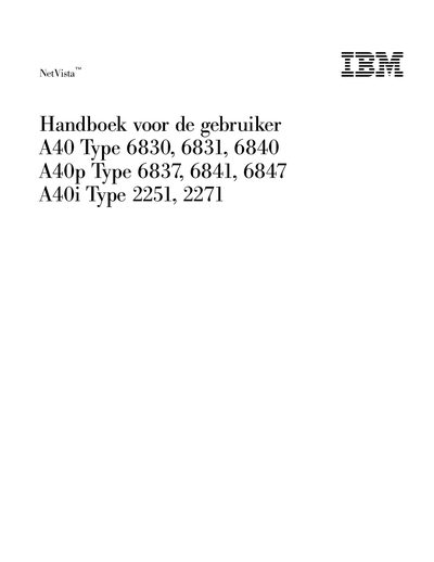 IBM NetVista A40 Type 6830 6831 6840 A40p Type 6837 6841 6847 A40i Type 2251 2271 Handboek voor de gebruiker - cover page