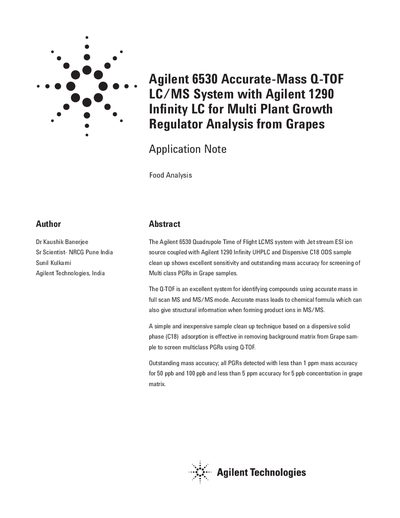 Agilent 6530 Accurate-Mass Q-TOF LC/MS System with Agilent 1290 Infinity LC for Multi Plant Growth Regulator Analysis from Grapes handbook