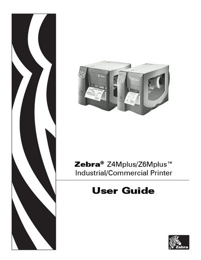 Zebra Z4Mplus/Z6Mplus Industrial/Commercial Printer User Guide