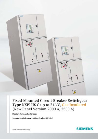 SIEMENS Fixed-Mounted Circuit-Breaker Switchgear Type NXPLUS C up to 24 kV Gas-Insulated (New Panel Version 2000 A 2500 A) Manual - cover page