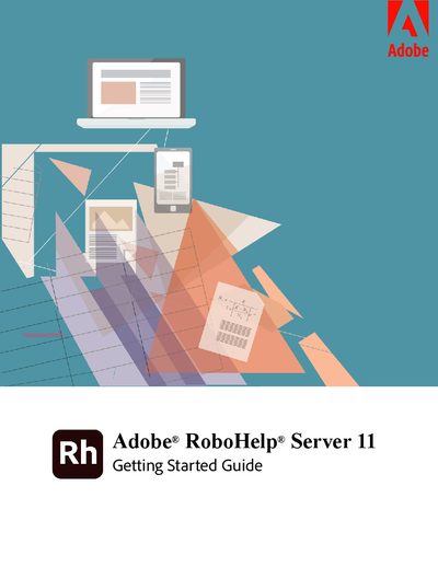 Adobe RoboHelp Server 11 Getting Started Guide