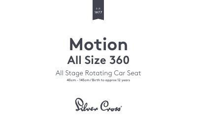 Silver Cross Motion All Size 360º Car Seat User Manual