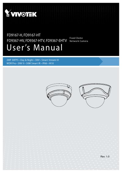 User's Manual for 2MP 30FPS • Day & Night • SNV • Smart Stream III WDR Pro • SNV II • 30M Smart IR • IP66 • IK10 Fixed Dome Network Camera FD9167-H, FD9167-HT FD9367-HV, FD9367-HTV, FD9367-EHTV - cover page