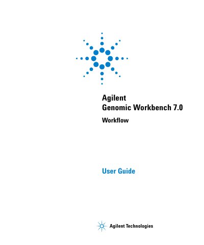 Agilent Genomic Workbench 7.0 Workflow User Guide