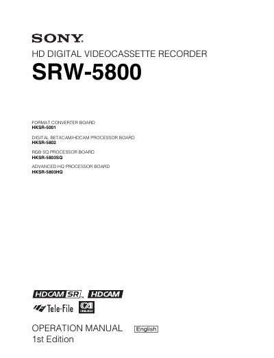 Sony SRW-5800 HD Digital Videocassette Recorder Operation Manual