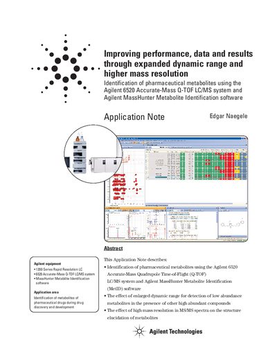 Agilent 6520 QTOF LC/MS System Metabolite Identification Application Note