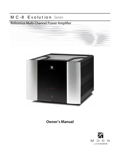 MOON MC-8 Evolution Series Power Amplifier Owner’s Manual