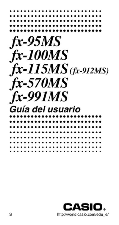 Casio fx-95MS/100MS/115MS/570MS/991MS User Guide