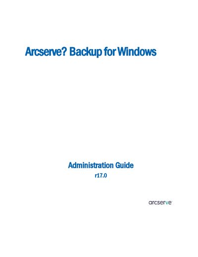 Arcserve Backup r17.0 Administration Guide