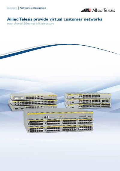 Allied Telesis Network Virtualization Solution Overview