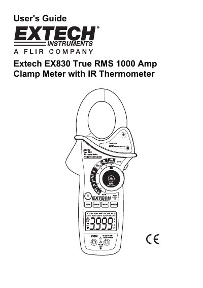 Extech EX830 True RMS 1000A Clamp Meter with IR Thermometer User's Guide