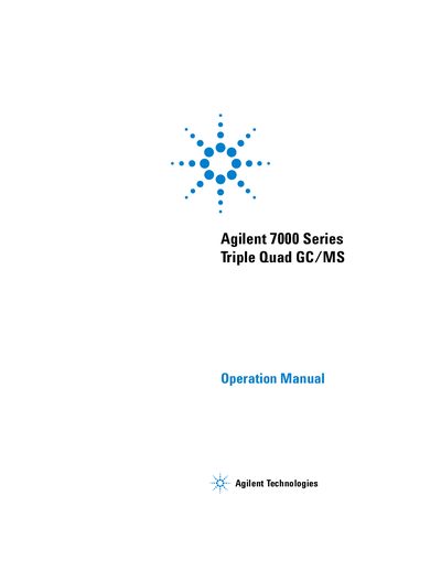 Agilent 7000 Series Triple Quad GC/MS Operation Manual - cover page
