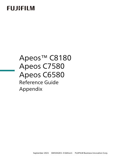 FUJIFILM Business Innovation Corp. Apeos™ C8180 Apeos C7580 Apeos C6580 Reference Guide Appendix 2 - cover page