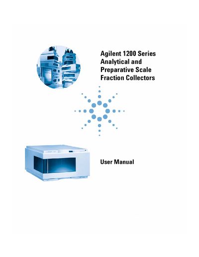 Agilent 1200 Series Analytical and Preparative Scale Fraction Collectors User Manual - cover page