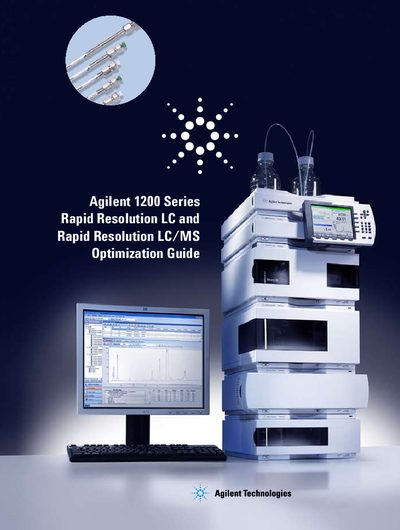 Agilent 1200 Series Rapid Resolution LC and Rapid Resolution LC/MS Optimization Guide