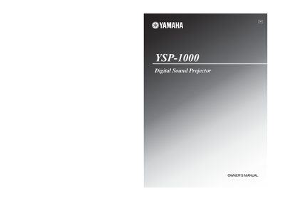 Yamaha YSP-1000 Digital Sound Projector Owner's Manual
