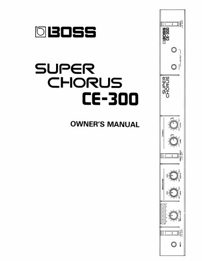 Roland CE-300 Super Chorus Owner's Manual