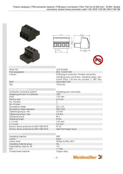 WEIDMULLER Product catalogue PCB connection systems PCB plug-in connectors Pitch 7.62 mm (0.300 inch) - SV/BV Socket connectors tension clamp connection pitch 7.62 BVZ 7.62/180 BVZ 7.62/ - cover page