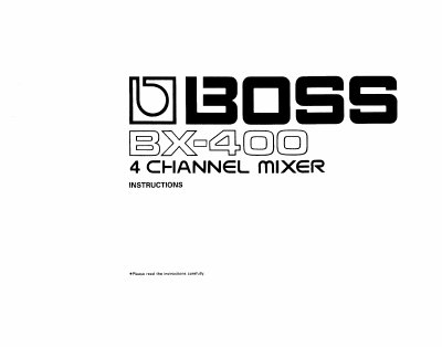 BOSS BX-400 4 Channel Mixer Instructions - cover page