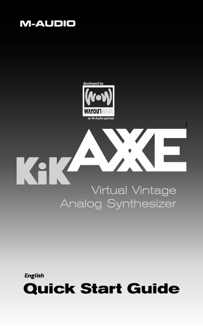 Way Out Ware KikAXXE Virtual Vintage Analog Synthesizer Quick Start Guide - cover page